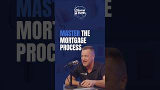 Master the Mortgage Process [upl. by Griffy133]