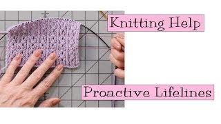 Knitting Help  Proactive Lifelines [upl. by Sadira117]