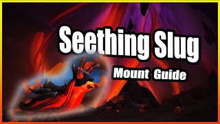 How to get the Seething Slug│EASIEST WAY│Dragonflight [upl. by Yedsnil]