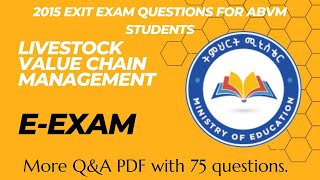 Exit exam questions and answers for ABVM in 2015  Livestock value chain management agribusiness [upl. by Ardiekal219]