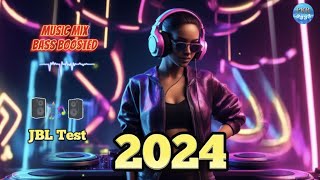 EDM Music Mix 2024 Bass Boosted JBL Test 3 Song remix bassboosted music 2024 jbl remix2024 [upl. by Zurciram255]