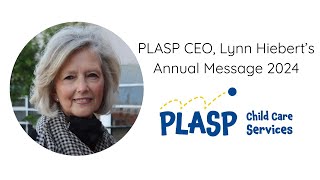 PLASP CEO Lynn Hiebert Shares her Annual Message 2024 [upl. by Lupee]