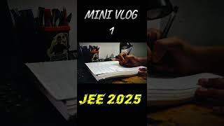 Mini Study Vlog 1🔥 Study 📚 VlogJee Aspirants studyvlog iitjee studywithme jee pw shorts [upl. by Sweeney]