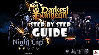 Darkest Dungeon 2  GRAVE ROBBER CHAPTER 2  NIGHT CAP  SHRINE OF REFLECTION  STEP BY STEP GUIDE [upl. by Rehpoitsirhc]