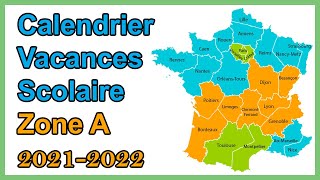 Calendrier scolaire zone A vacances scolaires 2021 2022 [upl. by Brandon642]