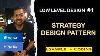 2 Strategy Design Pattern explanation  LLD System Design 1  Design pattern explanation in Java [upl. by Seif]