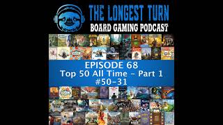 Episode 68 Top 50 All Time  Part 1 [upl. by Eilama]