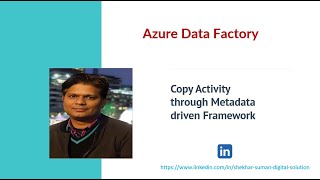 Copy Activity through Metadata driven Framework [upl. by Ecnarepmet]