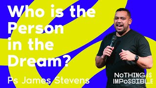 Who is the Person in the Dream  James Stevens [upl. by Muncey]