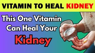 This Vitamin STOPS Proteinuria Fast amp REPAIR KIDNEY Naturally [upl. by Sheehan261]