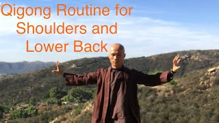 15 Minute Qigong Daily Routine for Shoulders Lower Back and Neck [upl. by Lalise]