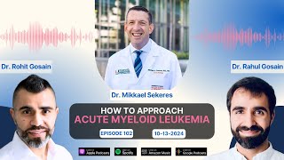 How to Approach to Acute Myeloid Leukemia AML from Community Oncology Perspective [upl. by Ellehsal149]