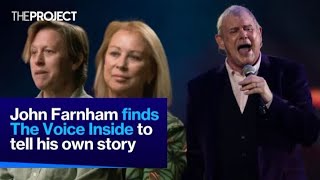 John Farnham Finds The Voice Inside To Tell His Own Story [upl. by Ymarej]