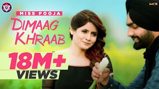 Dimaag Khraab  Miss Pooja Featuring Ammy Virk  Latest Punjabi Songs 2016  Tahliwood Record [upl. by Atteynod]