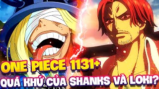 ONE PIECE 1131  QUÁ KHỨ CỦA SHANKS VÀ LOKI [upl. by Jaal247]