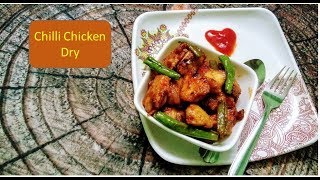 Chilli Chicken  Dry  Easy Recipe [upl. by Soulier505]