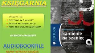 KAMIENIE NA SZANIEC  Aleksander Kamiński audiobook lekturyszkolne [upl. by Annaegroeg]