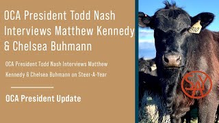 OCA President Todd Nash Interviews Matthew Kennedy amp Chelsea Buhmann  SteerAYear [upl. by Tselec539]