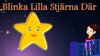 Blinka Lilla Stjärna Där  Svenska Barnsånger  Twinkle twinkle in Swedish [upl. by Itirahc606]