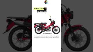 WARNA DAN HARGA Honda CT125 [upl. by Teevens]