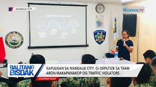 Balitang Bisdak Kapulisan sa Mandaue gideputize sa TEAM aron makapanakop og traffic violators [upl. by Aleiram]