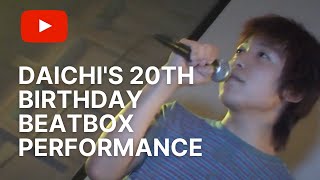 Daichi  20th Birthday BeatBox Performance in Fukuoka [upl. by Isnan]