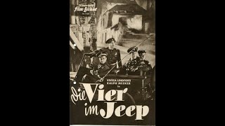 Die Vier im Jeep  Four in a Jeep 1951 [upl. by Yarrum]