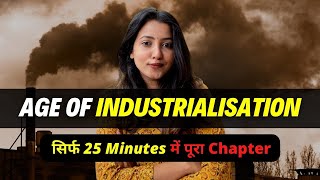 THE AGE OF INDUSTRIALIZATION FULL CHAPTER  CBSE Class 10 History  QUICK REVISION  Shubham Pathak [upl. by Kinsley]