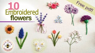 TEN hand embroidered flowers tutorial easy to stitch free design pdf [upl. by Tenney642]