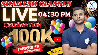 UP DElEd Classes  Shailesh Classes 100k celebration  Big thanks celebration [upl. by Yesnikcm699]