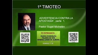 “ADVERTENCIA CONTRA LA APOSTASÍA” parte 1 pastor Sugel Michelén [upl. by Vinson]