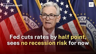 Fed cuts rates by half point sees no recession risk for now [upl. by Kozloski66]