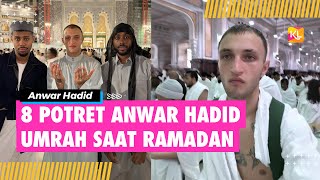 8 Potret Model Anwar Hadid Adik Gigi Hadid Pergi Umrah Saat Ramadan [upl. by Longan]