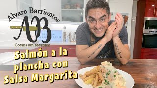 Salmón a la plancha con salsa Margarita Una receta deliciosa [upl. by Scotney697]