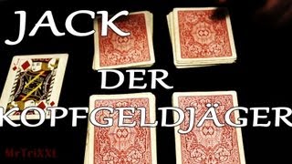 Jack der Kopfgeldjäger  EINFACHER KARTENTRICK FÜR ANFÄNGER  Tricks XXL [upl. by Dercy]