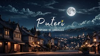 Puteri Seperti bintang diangkasa Lagu untuk puteri [upl. by Teragram]