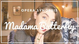 Madama Butterfly  Opera Synopsis  Avi Green [upl. by Adnorahc]