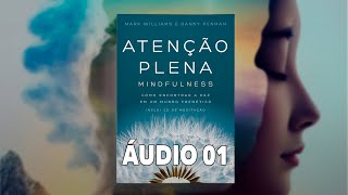 Faixa 1  Atenção plena do corpo e da respiração  Atenção Plena  Mindfulness [upl. by Icats809]