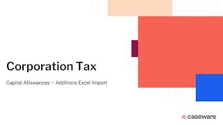 Corporation Tax  Using Excel to Enter Capital Allowances Additions [upl. by Small]