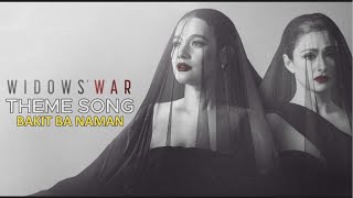 BAKIT BA NAMAN w LYRICS WIDOWS WAR THEME SONG COVERED BY RITA DANIELA AND HANNAH PRECILLAS [upl. by Lledra]