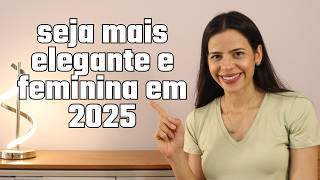 METAS PARA SER MAIS ELEGANTE EM 2025 E ANÁLISE DAS DE 2024 [upl. by Sadinoel]