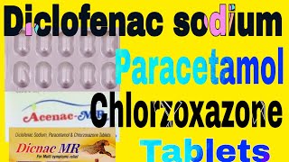 Diclofenac sodium  Paracetamol and Chlorzoxazone Tablets Uses in Hindi [upl. by Shuma]