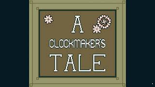 A Clockmakers Tale Walkthrough [upl. by Meggs]