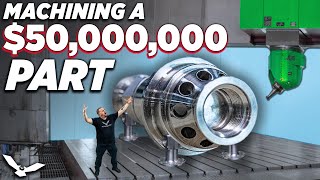 I Machined a 50 Million Dollar Part [upl. by Ycnej]