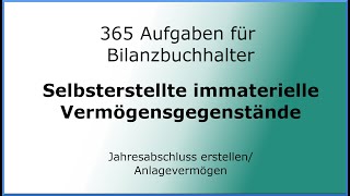 365 Aufgaben für Bilanzbuchhalter 010101  Jahresabschluss erstellen  AV  selbst immat VG [upl. by Deehan]