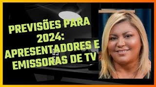 As previsões de Lene sensitiva para os apresentadores e emissoras de TV referentes à 2024 [upl. by Yrekaz]