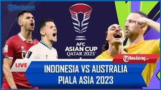 🔴 LIVE REACTION TIMNAS INDONESIA VS AUSTRALIA PIALA ASIA 2023 [upl. by Elehcir]