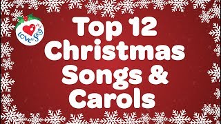 Top 12 Christmas Songs and Carols Playlist Sing A Long Christmas Playlist [upl. by Nohtan]