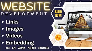 Website Development  Links  Images  Videos  Embedding  src alt width height controls [upl. by Petracca186]