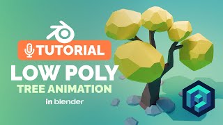 Blender Low Poly Animated Tree Tutorial  Polygon Runway [upl. by Nair]